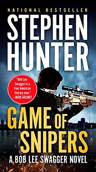 Game of Snipers (Bob Lee Swagger)