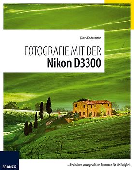 Fotografie mit der Nikon D3300