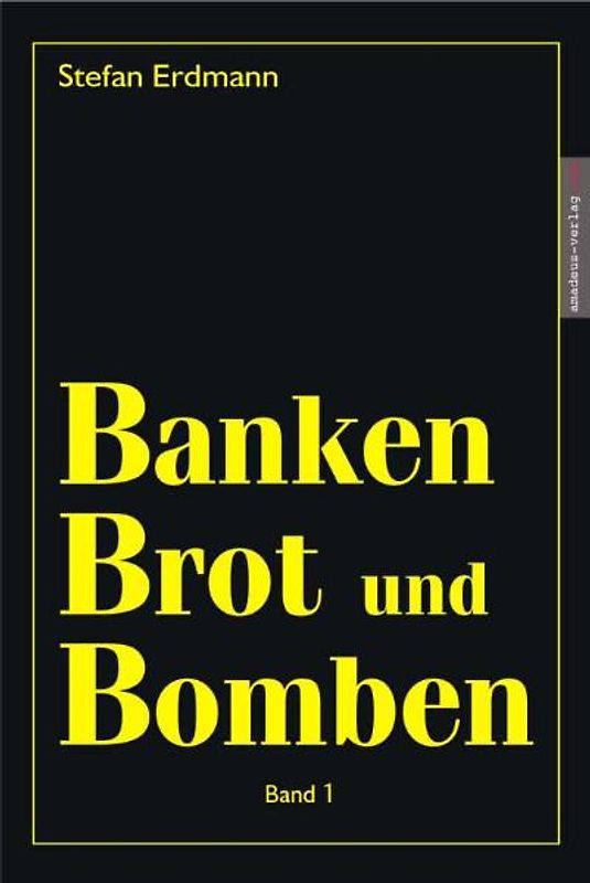 Banken, Brot & Bomben