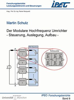 Der Modulare Hochfrequenz Umrichter - Steuerung, Auslegung, Aufbau -