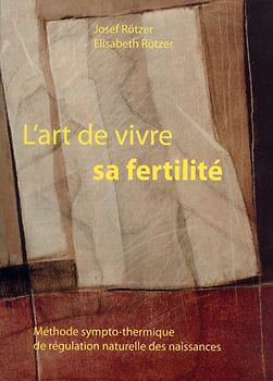 L’art de vivre sa fertilité