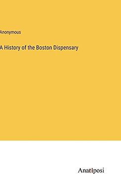 A History of the Boston Dispensary
