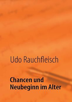 Chancen und Neubeginn im Alter