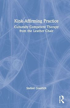 Kink-Affirming Practice