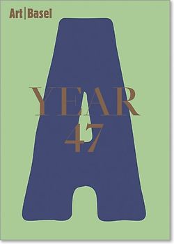 Art Basel | Year 47