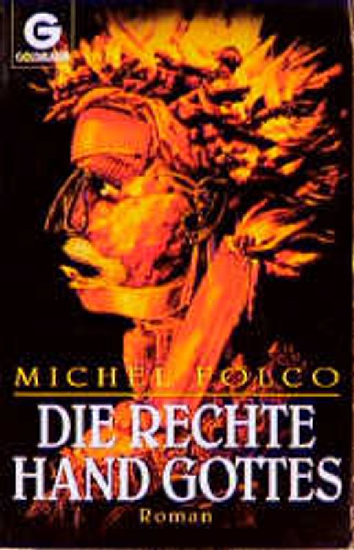 Die rechte Hand Gottes. Roman