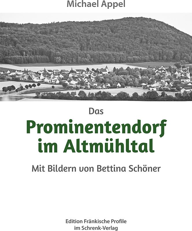 Das Prominentendorf im Altmühltal