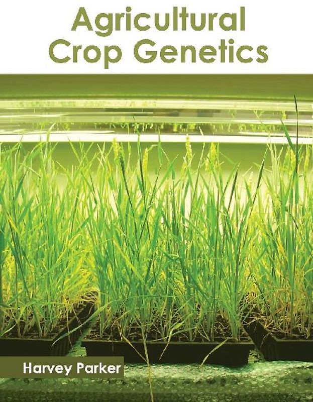 Agricultural Crop Genetics