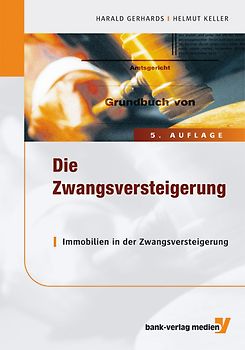 Die Zwangsversteigerung