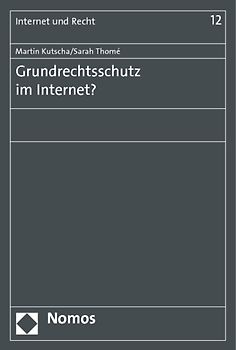 Grundrechtsschutz im Internet?