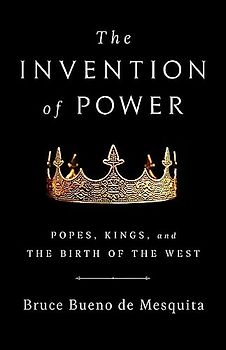 The Invention of Power