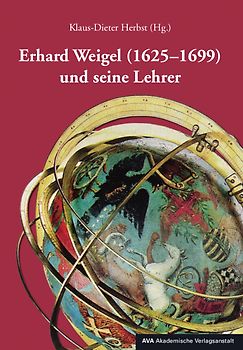 Erhard Weigel (1625-1699) und seine Lehrer