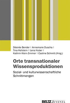 Orte transnationaler Wissensproduktionen