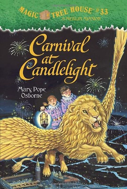 Magic Tree House #33: Carnival at Candlelight (A Stepping Stone Book(TM)) - Mary Pope Osborne