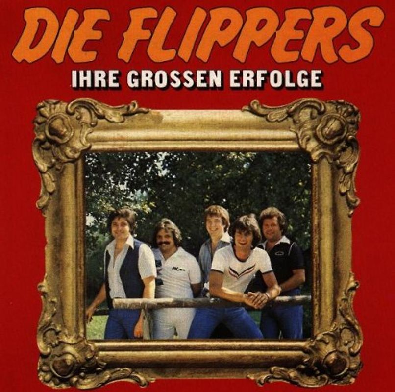 Die Flippers - Ihre Grossen Erfolge