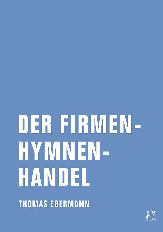 Der Firmenhymnenhandel