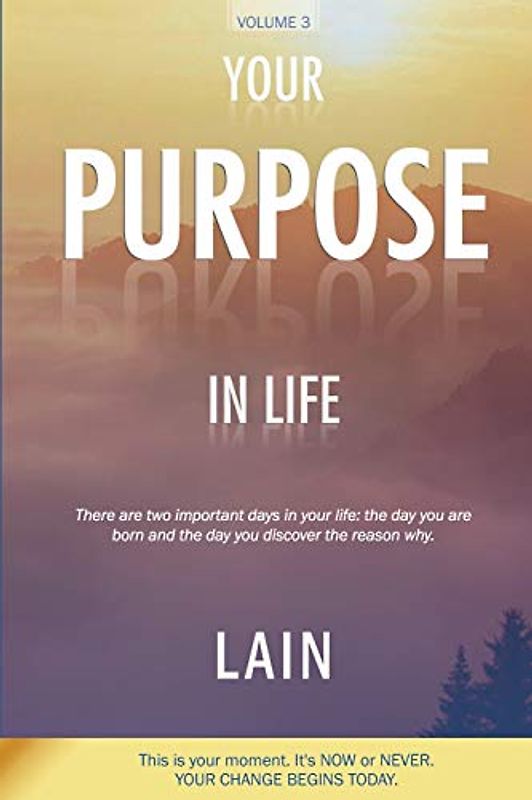 Your Purpose in Life (The Voice of your Soul, Band 3)