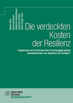 Die verdeckten Kosten der Resilienz
