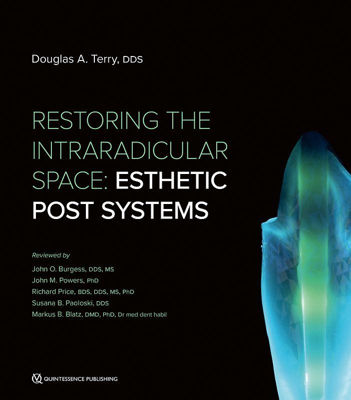 Restoring the Intraradicular Space