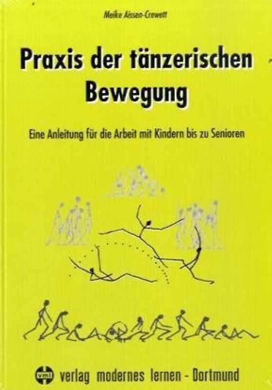 Praxis der tänzerischen Bewegung