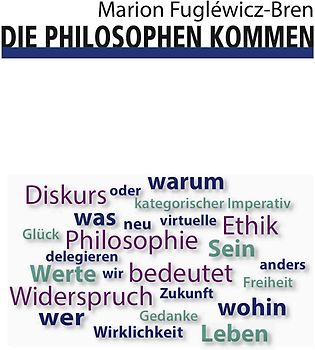 Die Philosophen kommen