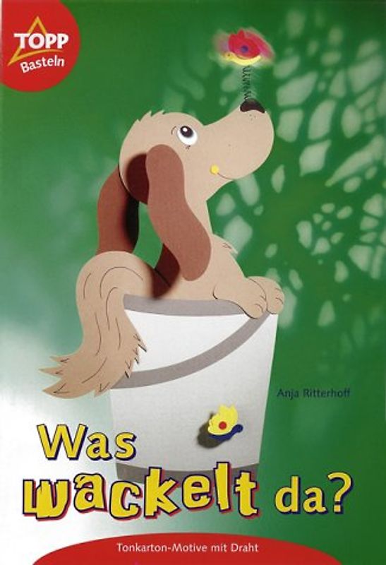 Was wackelt da?. Tonkarton-Motive mit Draht