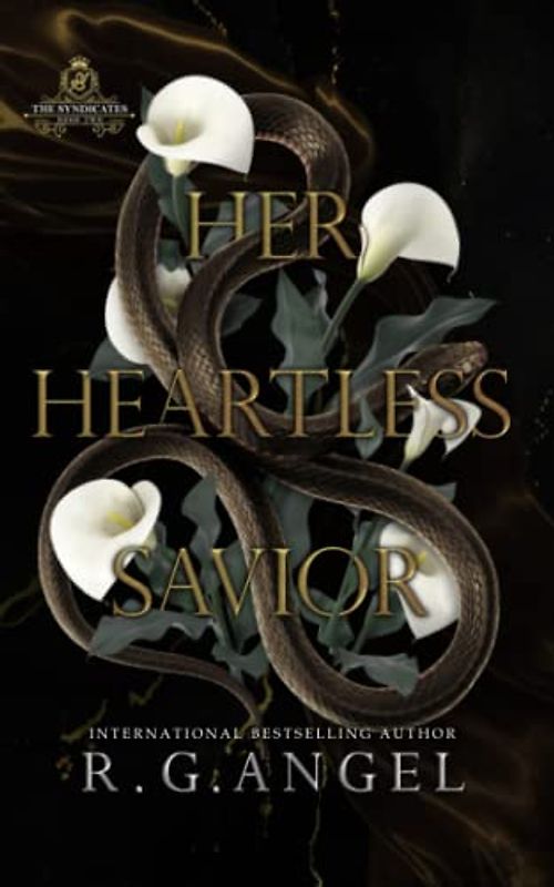 Her Heartless Savior: An age gap Mafia Romance (The Syndicates, Band 2)