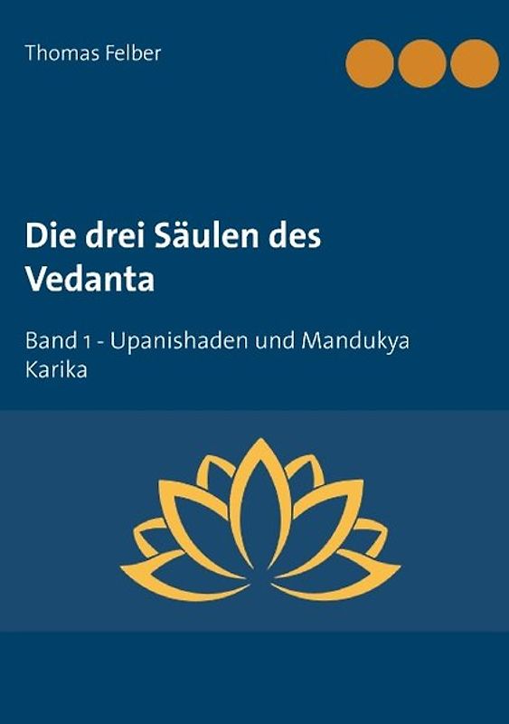 Die drei Säulen des Vedanta
