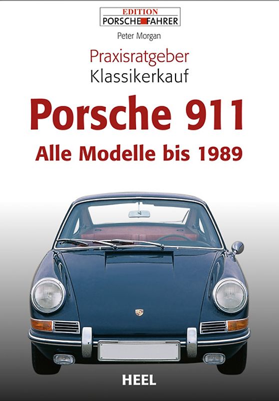 Praxisratgeber Klassikerkauf Porsche 911