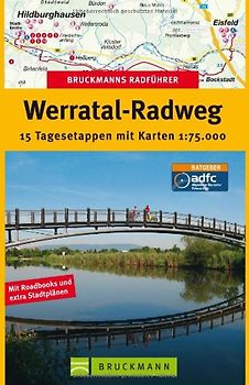 Bruckmanns Radführer Werratal-Radweg