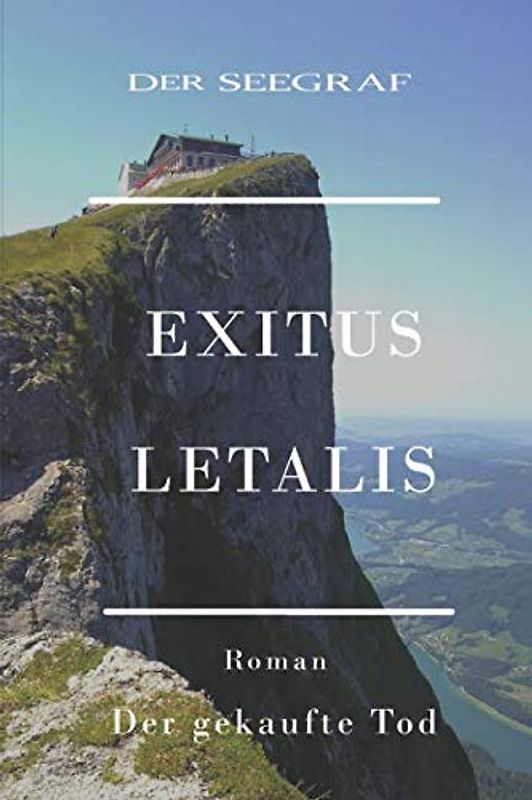 Exitus Letalis: Der gekaufte Tod
