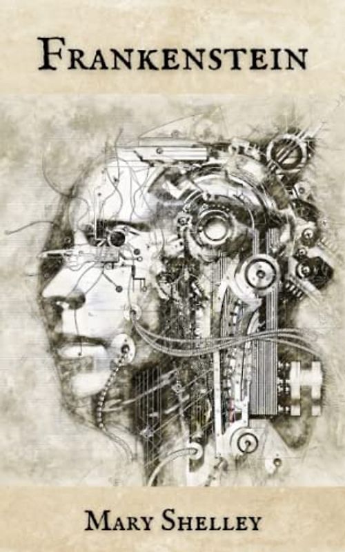 Frankenstein: Science Fiction Classics, Original 1818 Edition (Annotated)