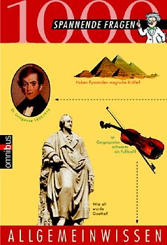 1000 spannende Fragen: Allgemeinwissen