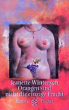 Orangen sind nicht die einzige Frucht. Roman
