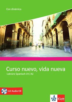 Curso nuevo, vida nueva. Competencias y estrategias. Lektüre Spanisch A1-A2 mit Audio-CD