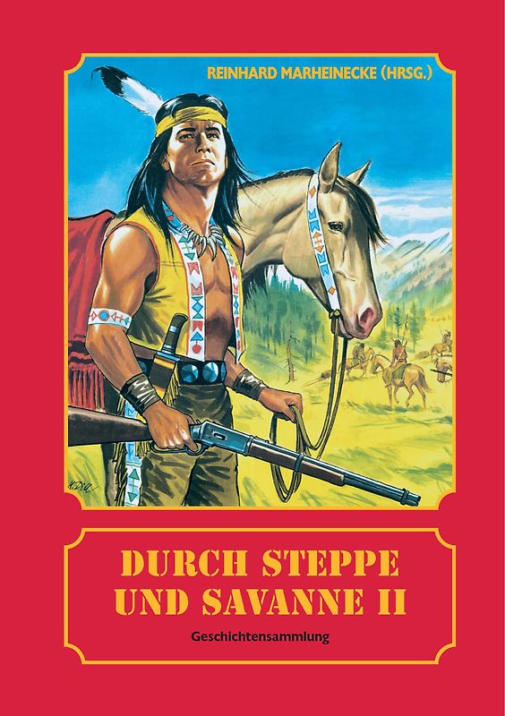 Durch Steppe und Savanne, Band 2