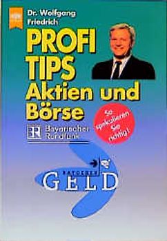 Profitips Aktien und Börse. So spekulieren Sie richtig!