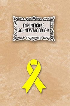 Endometriose Schmerztagebuch: Tagebuch, Schmerzprotokoll für akute chronische Schmerzen zum ausfüllen, ankreuzen. Buch zur Dokumentation für Besuche ... bei Beschwerden