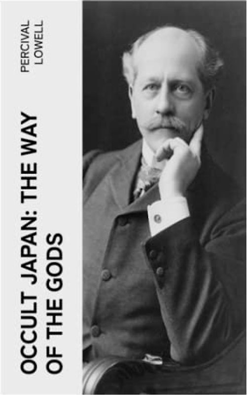 Occult Japan: The Way of the Gods