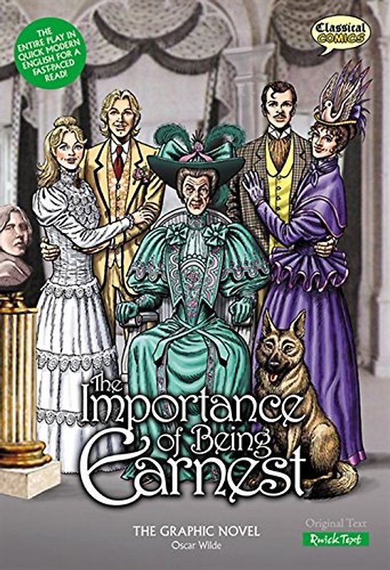 The Importance of Being Earnest the Graphic Novel (Quick Text) - Wilde, Oscar