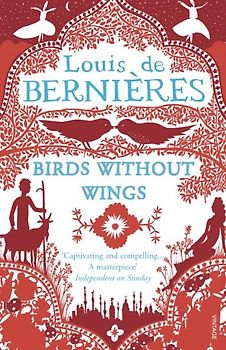 Birds Without Wings - Louis de Bernieres