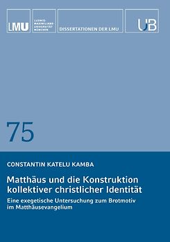 Matthäus und die Konstruktion kollektiver christlicher Identität