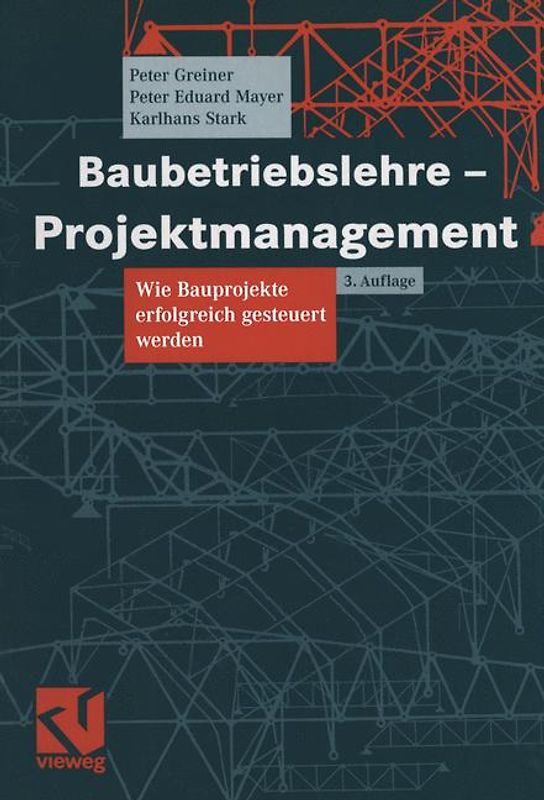 Baubetriebslehre - Projektmanagement