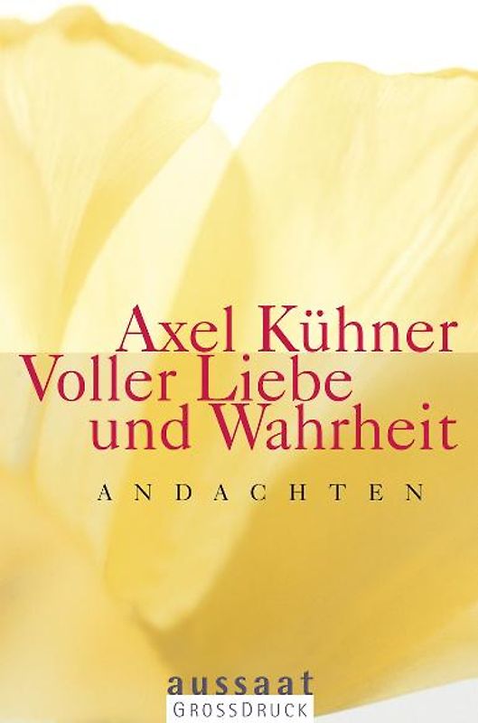 Voller Liebe und Wahrheit