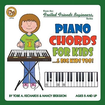 Piano Chords For Kids...& Big Kids Too!