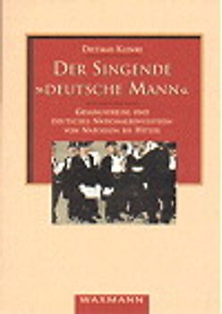 Der singende „deutsche Mann“