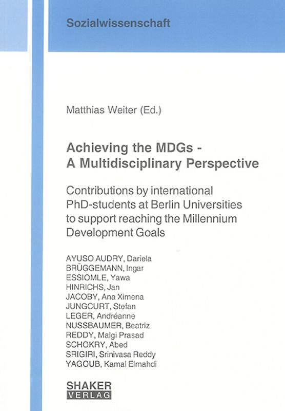 Achieving the MDGs - A Multidisciplinary Perspective