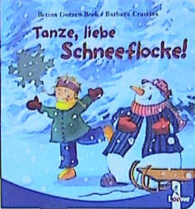 Tanze, liebe Schneeflocke!