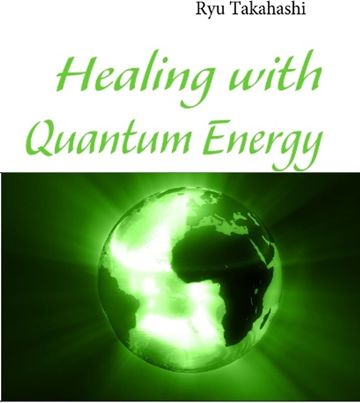 Healing with Quantum Energy