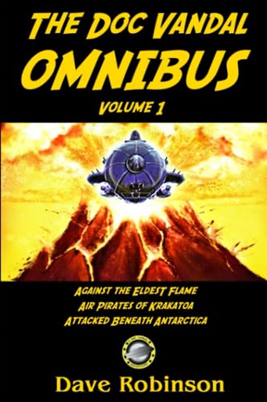 The First Doc Vandal Omnibus (Doc Vandal Adventures)